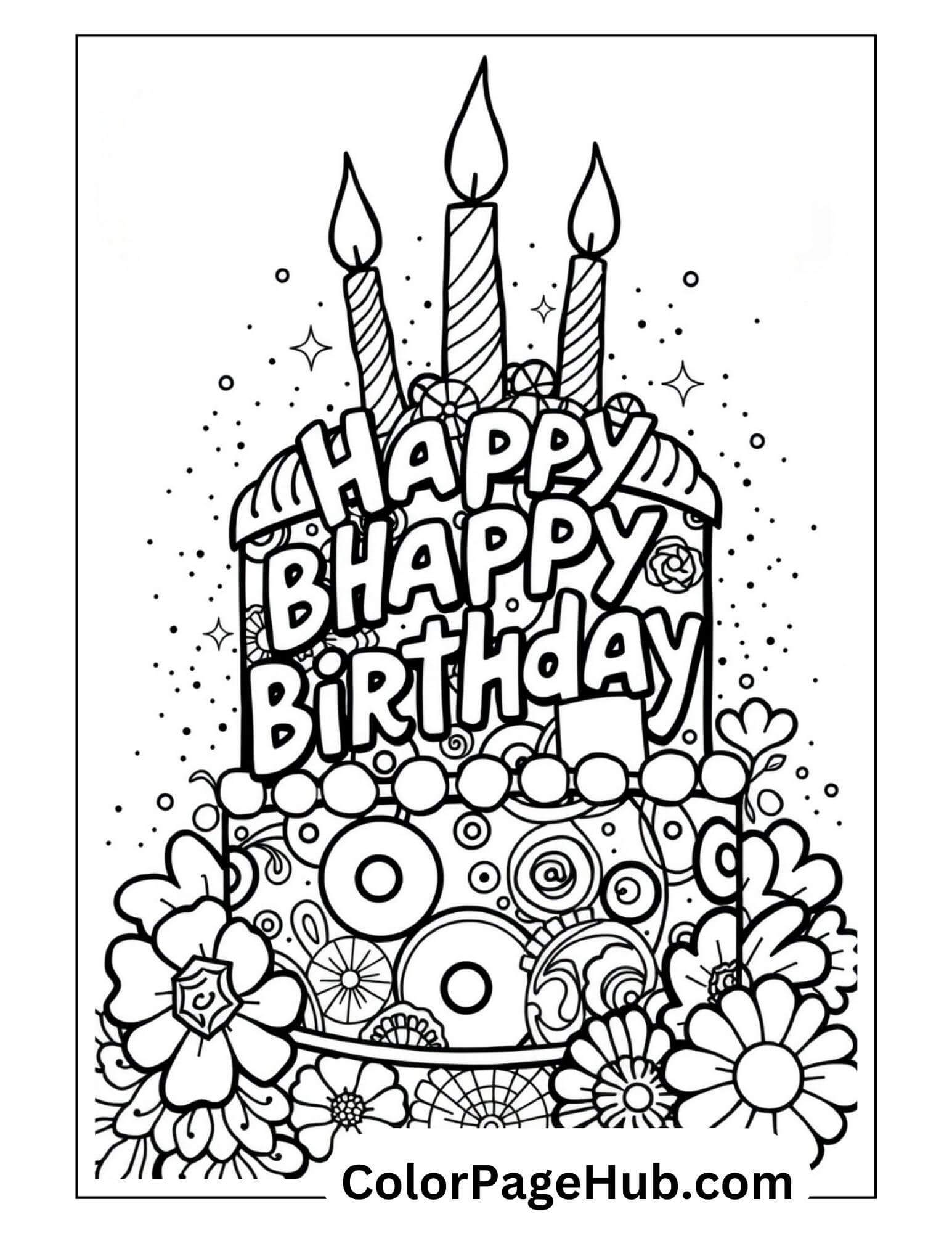 Festive Happy Birthday Coloring Page featuring a sparkly cake with candles, floral designs, and joyful text for creative fun