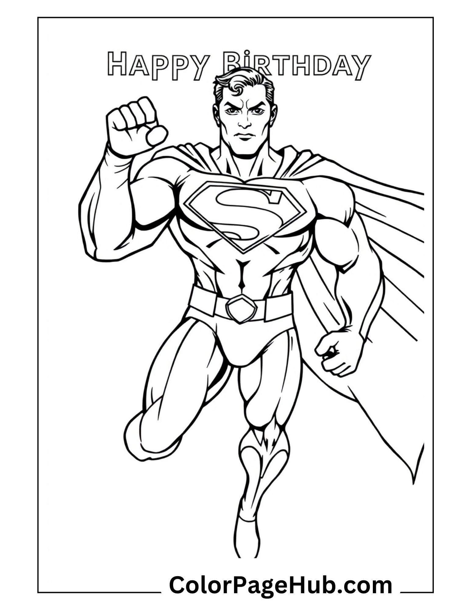 Heroic Happy Birthday Coloring Page featuring Superman in action, ready to celebrate with bold lines and vibrant details.