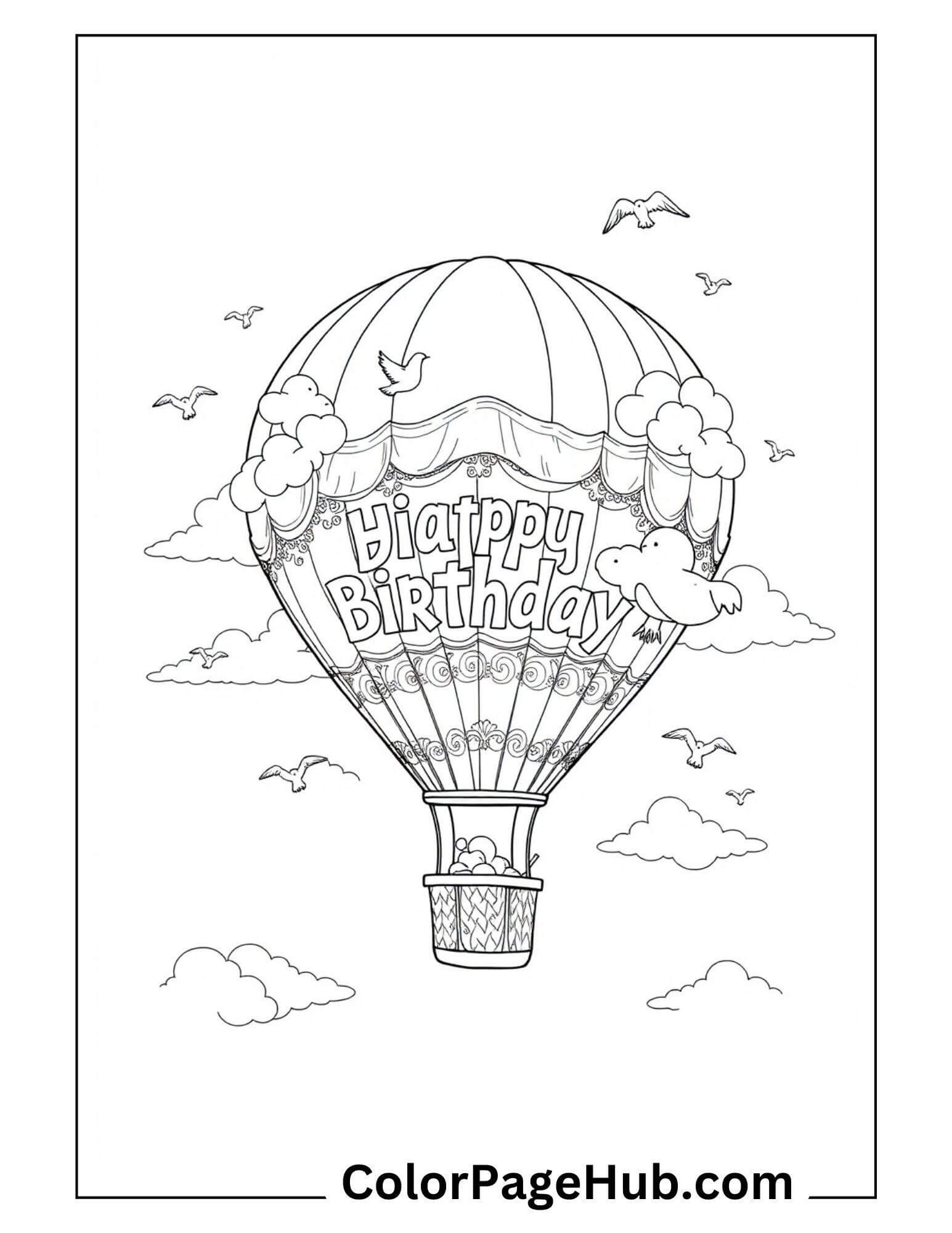 A Happy Birthday coloring page features a hot air balloon adorned with celebratory text, drifting among clouds and flying birds.