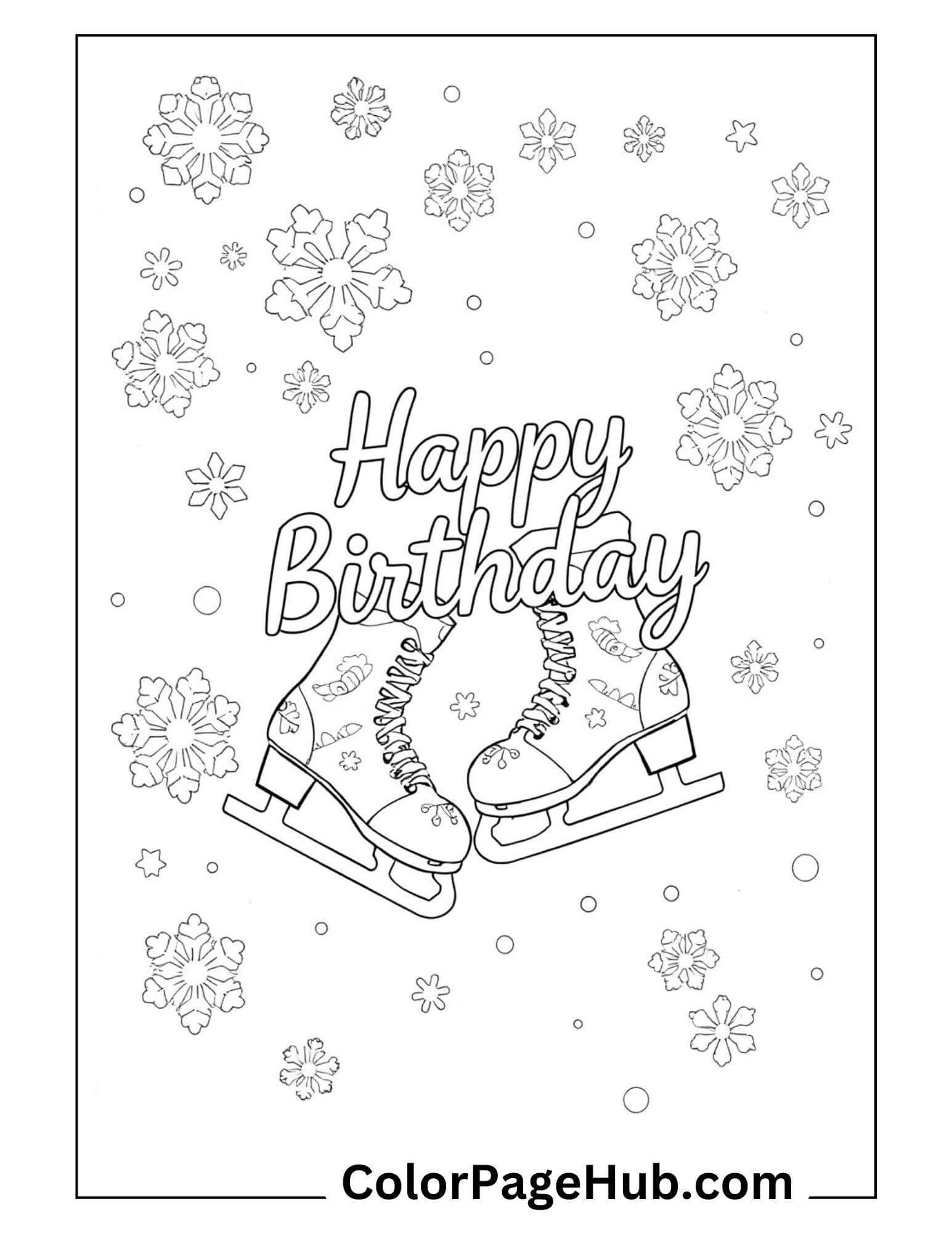 Happy Birthday Coloring Page featuring ice skates, snowflakes, and festive lettering, perfect for winter-themed birthday fun.