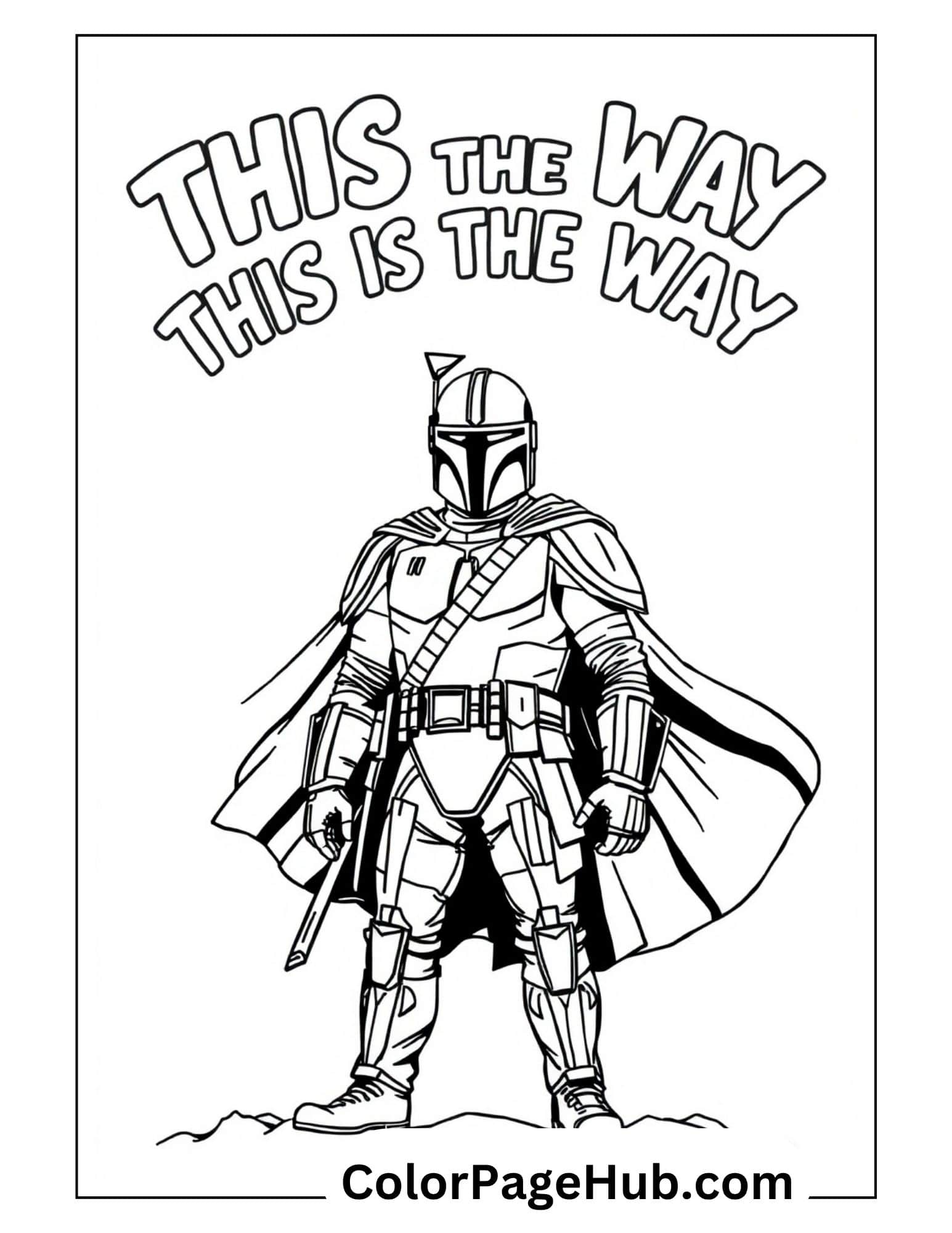 Mandalorian coloring pages featuring 'This is the Way' quote with Din Djarin - free printable Star Wars coloring sheet
